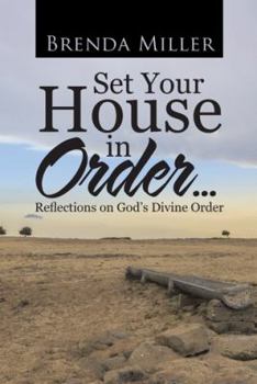 Paperback Set Your House in Order . . .: Reflections on God's Divine Order Book