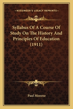 Syllabus of a Course of Study on the History and Principles of Education