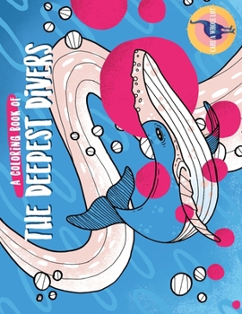 Paperback A Coloring Book of the Deepest Divers Book