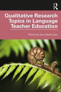 Paperback Qualitative Research Topics in Language Teacher Education Book