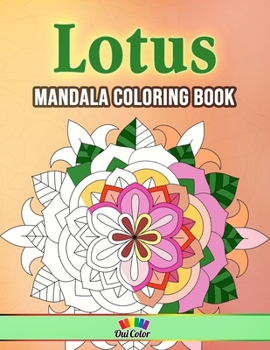 Paperback Lotus: 30 Soothing Mandala Designs Book