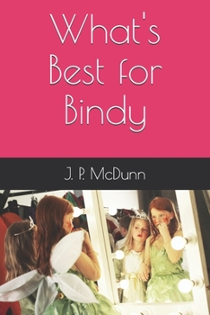 Paperback What's Best for Bindy Book