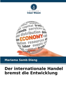 Paperback Der internationale Handel bremst die Entwicklung [German] Book