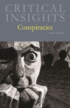 Critical Insights: Conspiracies : Print Purchase Includes Free Online Access