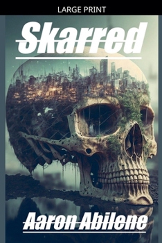 Paperback Skarred [Large Print] Book