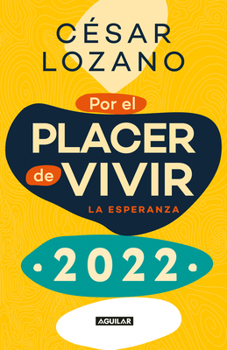 Paperback Libro Agenda Por El Placer de Vivir 2022 / For the Pleasure of Living 2022 [Spanish] Book