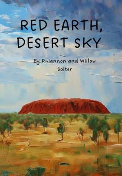 Red Earth, Desert Sky