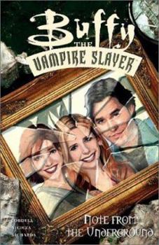 Paperback Buffy the Vampire Slayer: Note from the Underground Book