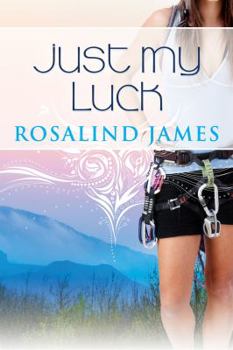 Just My Luck - Book #5 of the Escape to New Zealand