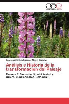 Paperback Análisis e Historia de la transformación del Paisaje [Spanish] Book