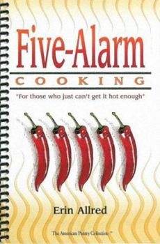Spiral-bound Five-Alarm Cooking Book