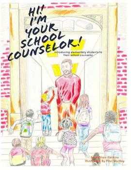 Paperback Hi! I'm Your School Counselor! Book