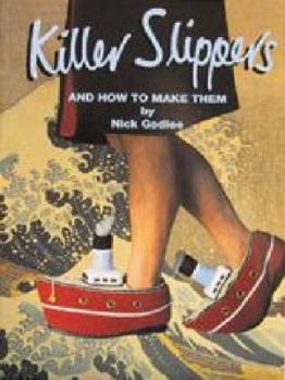Paperback Killer slippers and how to make them. Book