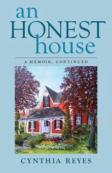 Paperback An Honest House: A Memoir, Continued Book