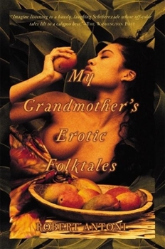 Paperback My Grandmother's Erotic Folktales Book