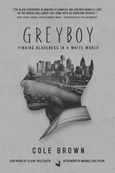 Hardcover Greyboy: Finding Blackness in a White World Book