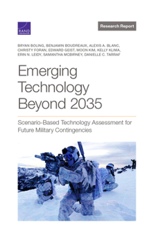 Paperback Emerging Technology Beyond 2035: Scenario-Based Technology Assessment for Future Military Contingencies Book