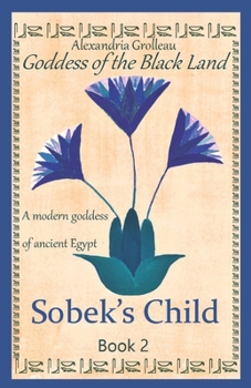 Paperback Sobek's Child: A modern goddess of ancient Egypt Book
