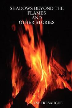 Paperback Shadows Beyond the Flames and Other Stories Book