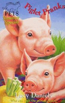 Paperback Piglet Pranks (Animal Ark Pets #23) (Animal Ark Pets Summer Shows) Book
