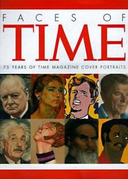 Hardcover Faces of Time: 75 Years of Time Cover Portraits Book