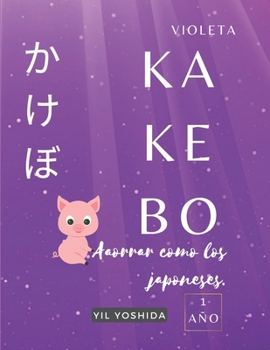 Paperback Kakebo. Ahorrar como los japoneses: 1 año. VIOLETA. [Spanish] Book