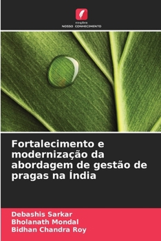 Paperback Fortalecimento e modernização da abordagem de gestão de pragas na Índia [Portuguese] Book