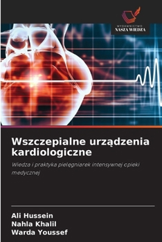 Wszczepialne urzadzenia kardiologiczne (Polish Edition)