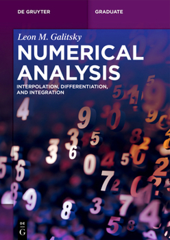 Paperback Numerical Analysis: Interpolation, Differentiation, and Integration Book