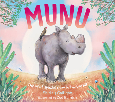 Paperback Munu: The Most Special Rhino in the World! Book