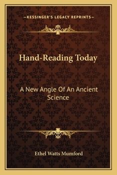 Paperback Hand-Reading Today: A New Angle Of An Ancient Science Book