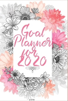 Goal Planner 2020 For And. Daily and monthly  Planner. With To Do’s, Notes, Habit Tracker & Gratitude. January 2020 - December 2020-: Pink Goal Planner for 2020. daily and monthly  planner. 365 pages.
