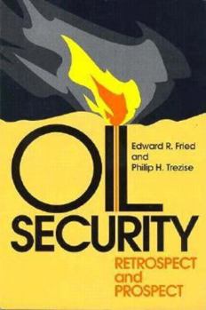 Paperback Oil Security: Retrospect and Prospect Book