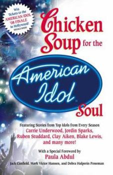 Paperback Chicken Soup for the American Idol Soul Book