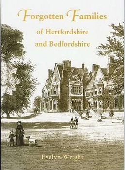 Paperback Forgotten Families of Hertfordshire Book