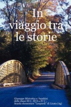 Paperback In Viaggio Tra Le Storie [Italian] Book