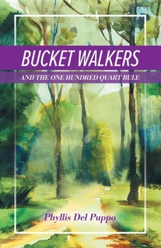 Paperback Bucket Walkers: and the One Hundred Quart Rule Book