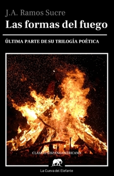Paperback Las formas del fuego [Spanish] Book