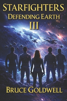 Paperback Starfighters Defending Earth Book III Book