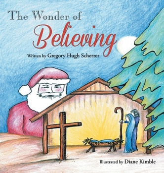 Hardcover The Wonder of Believing Book