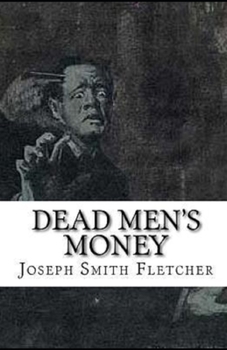 Paperback Dead Men's Money Illustrated Book