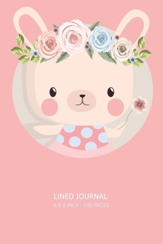 Paperback Cute Bunny Lined Journal: 100 Page Lined Journal - 6x9 inch Book