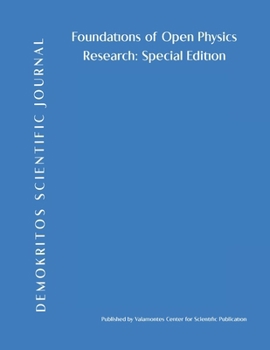 Paperback Demokritos Scientific Journal: Foundations of Open Physics Research: Special Edition Book