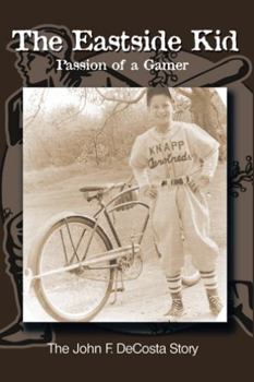 The Eastside Kid: Passion of a Gamer