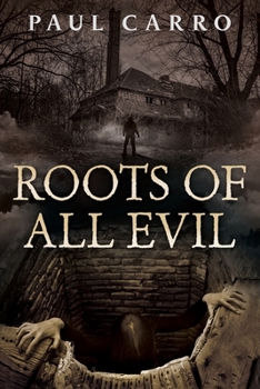 Paperback Roots of All Evil Book