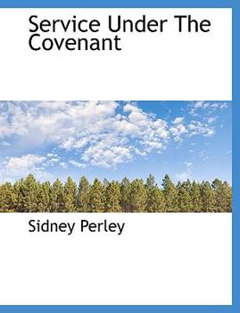 Service under the Covenant