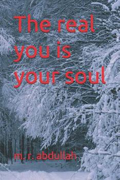 Paperback The real you is your SOUL Book