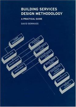 Paperback Building Services Design Methodology: A Practical Guide Book