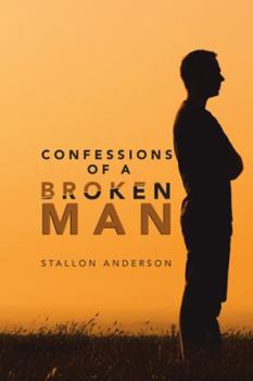 Hardcover Confessions of a Broken Man Book