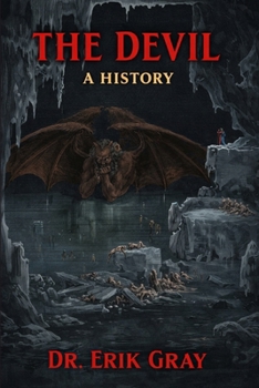 Paperback The Devil: A History Book